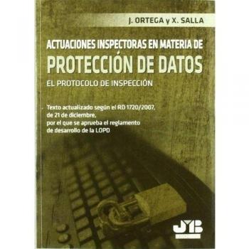 Actuaciones inspectoras en materia de protección de datos.: El protocolo de inspección.