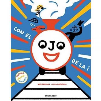 CON EL OJO DE LA I Poemas para ir en tren