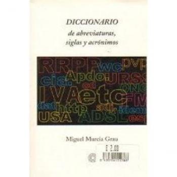 Diccionario de Abreviaturas, Siglas y Acronimos: 100