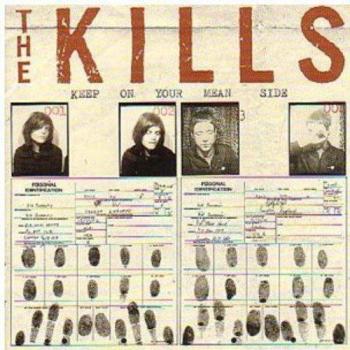 The Kills - Keep On Your Mean Side (180g Vinyl LP, 2003 UK Edition)