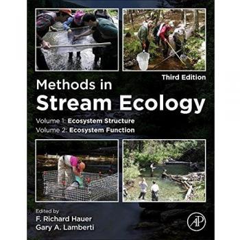 Methods in Stream Ecology, Two Volume Set: Ecosystem Structure