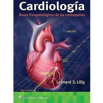 CARDIOLOGIA. BASES FISIOPATICAS DE LAS CARDIOPATIAS