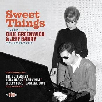 Sweet Things: The Ellie Greenwich & Jeff Barry Songbook Collection