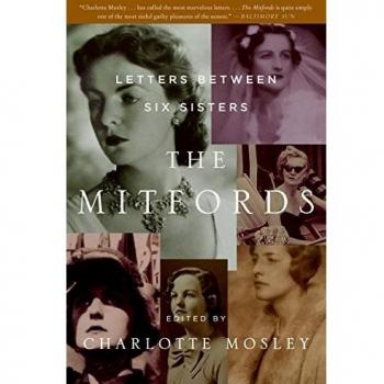 The Mitfords: Letters Between Six Sisters