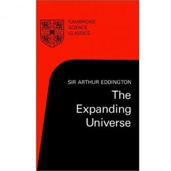 Universo en Expansión: El 'Gran Debate' de la Astronomía, 1900-1931 (Clásicos de Ciencia de Cambridge)