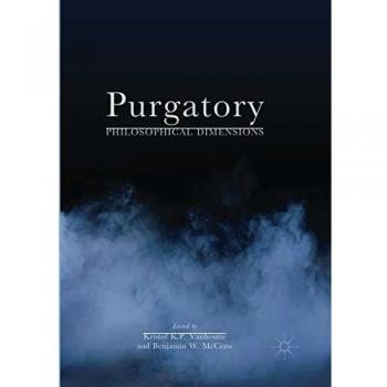 Purgatory: Philosophical Dimensions