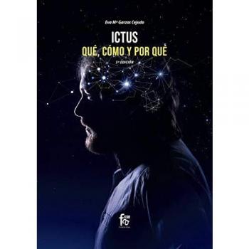 ICTUS. QUÉ, CÓMO Y POR QUÉ- 5 EDICIÓN