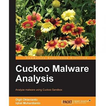 Cuckoo Malware Analysis: Comprehensive Guide to Automated Threat Detection (Paperback)