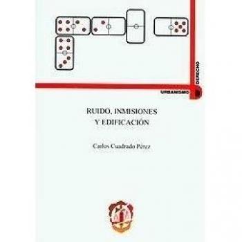 Ruido, inmisiones y edificación