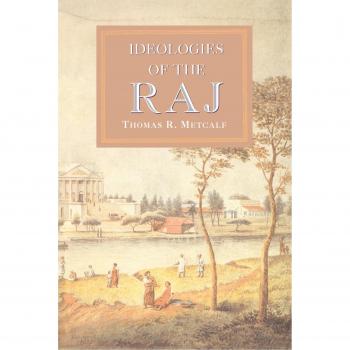 Ideologías del Raj (Historia Nueva de Cambridge de India) - Edición en papel