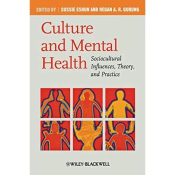 Hardcover Edition of Culture and Mental Health: Sociocultural Influences, Theory, and Practice