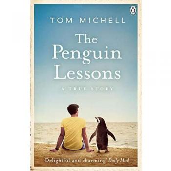 Lecciones de Pingüino: Novela basada en la película protagonizada por Steve Coogan y Jonathan Pryce