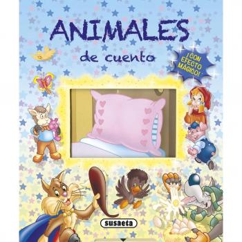 Animales De Cuento... ¡con Efecto Mágico!