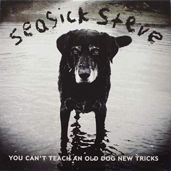 Seasick Steve You Can't Teach An Old Dog New Tricks 2011 UK vinyl LP PIASR515LP