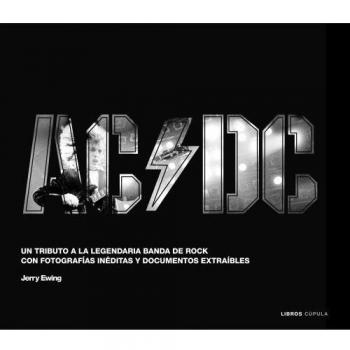 AC/DC: Un tributo a la legendaria banda de rock con fotografías inéditas y documentos extraíbles