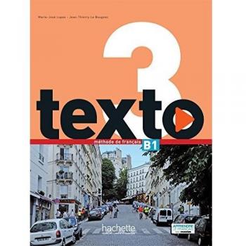 TEXTO 3 ALUMNO + DVD: Livre de l'eleve B1 + DVD-Rom + manuel numerique: Vol. 3