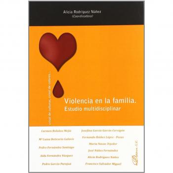 Violencia en la familia. Estudio multidisciplinar