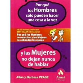 Por qué los hombres solo pueden hacer una cosa a la vez: Los hombres y las mujeres son distintos