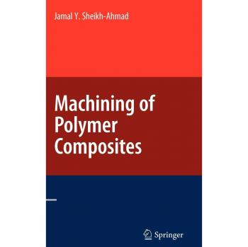 Advanced Polymer Composite Machining Techniques