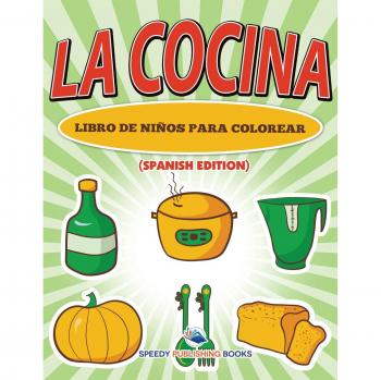 Libro de Colorear de Cocina para Niños - Edición en Español
