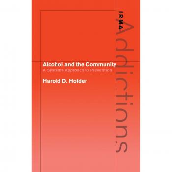 Monografía Internacional sobre Alcohol y Comunidad: Un Enfoque Sistémico para la Prevención