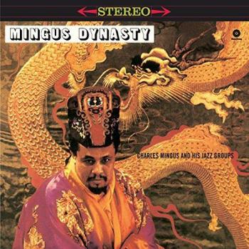 Mingus Dynasty - 180 Gram Vinyl LP