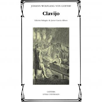 Clavijo - Goethe Johann Wolfgang Von
