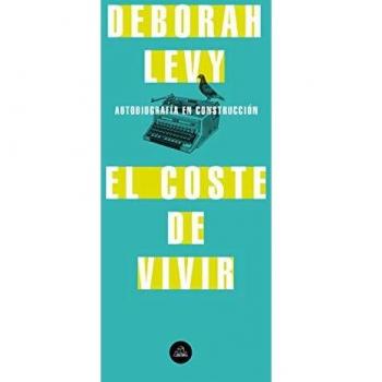 El coste de vivir - Deborah Levy