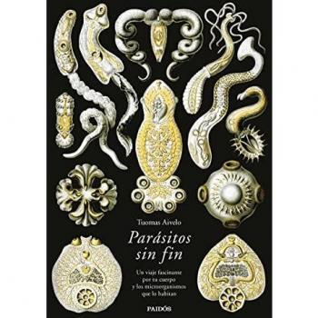 Parásitos sin fin: Un viaje fascinante por tu cuerpo y los microorganismos que lo habitan (Contextos