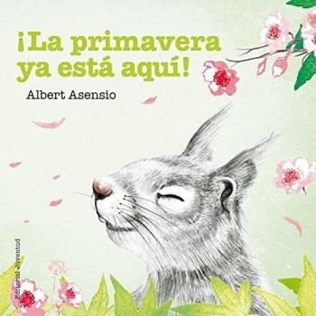 ¡La primavera ya está aquí! - Albert Asensio Navarro