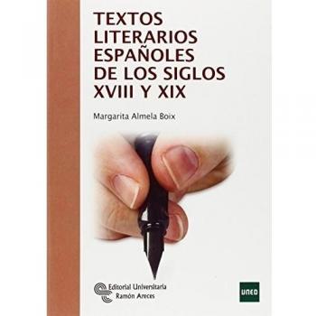 Textos literarios españoles de los siglos XVIII y XIX