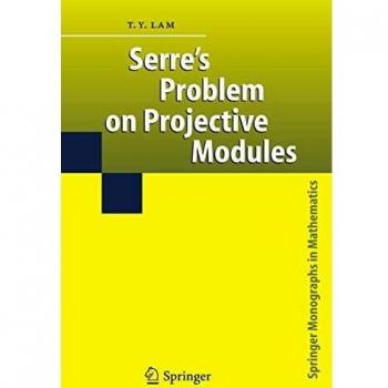 Serre's Problem on Projective Modules