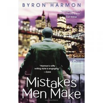 Byron Harmon's Guide to Common Men's Mistakes: Insights and Solutions