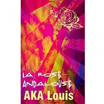 La Rosa Andaluza: Antología de Poesía y Cultura (Tapa blanda)