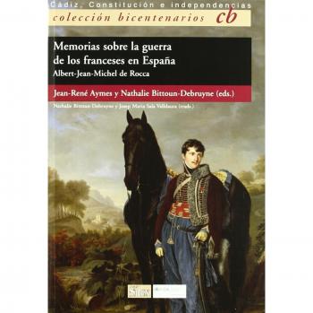 Memorias sobre la guerra de los franceses en España: Albert-Jean-Michel de Rocca