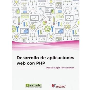 Desarrollo de aplicaciones web con PHP - Manuel ángel Torres Remon