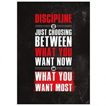 GREAT ART Póster motivacional 59.4 x 42 cm - formato A2 póster de fitness citas motivacionales - discipline is just choosing between what you want now and what you want most - no.3