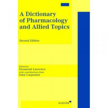A Dictionary of Pharmacology and Allied Topics