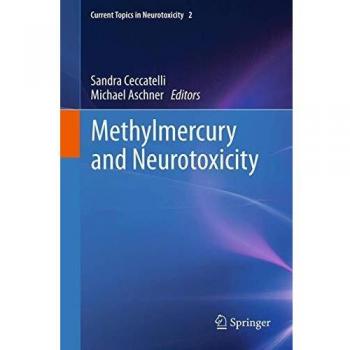 Methylmercury and Neurotoxicity: 2