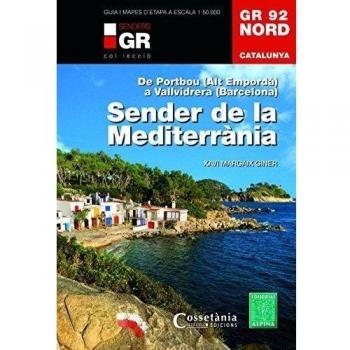 Sender de la Mediterrània GR92 NORD. De Portbou a Vallvidrera. Català.: De Portbou
