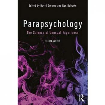 Parapsychology: The Science of Unusual Experience