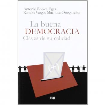 La buena democracia: Claves de su calidad