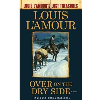 Over on the Dry Side: A Novel