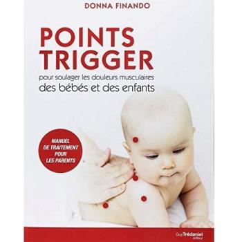 Trigger Point Therapy Guide for Relieving Muscle Pain in Babies and Children