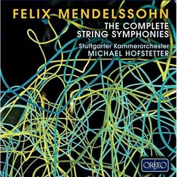 Mendelssohn: The Complete String Symphonies