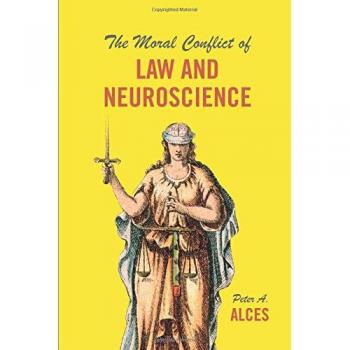The Moral Conflict of Law and Neuroscience