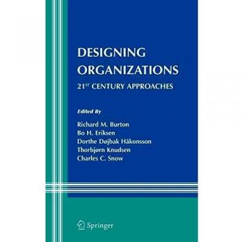 21st Century Organizational Design: Innovative Approaches for Effective Management