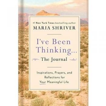I've Been Thinking: A Journal: Reflections, Prayers, and Meditations for a Meaningful Life