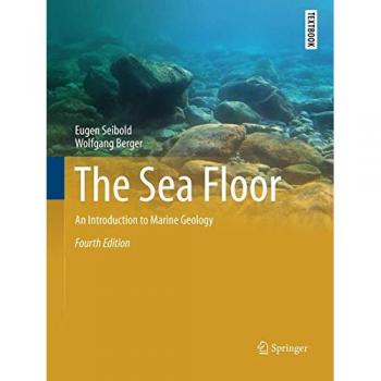 Marine Geology Textbook: The Sea Floor - An Introduction to Marine Geology