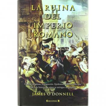 LA RUINA DEL IMPERIO ROMANO: GUERRAS RELIGIOSAS.INMIGRACION.EPIDEMIAS.LIDERES INDECISOS.
